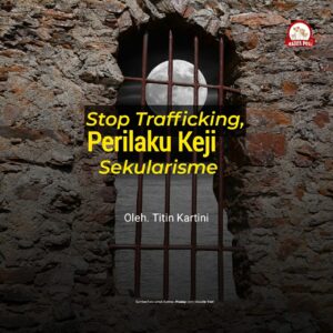 Stop Trafficking, Perlaku Keji Sekularisme